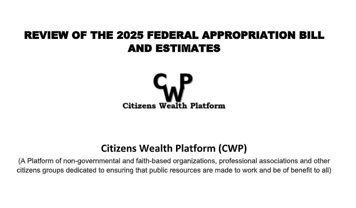 REVIEW OF THE 2025 FEDERAL APPROPRIATION BILL AND ESTIMATES