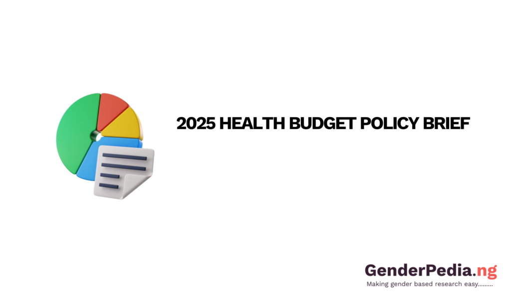 2025 HEALTH BUDGET POLICY BRIEF