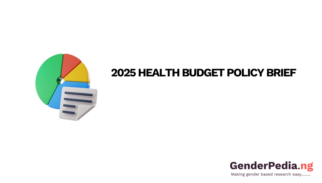 2025 HEALTH BUDGET POLICY BRIEF